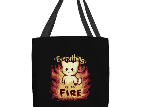 Everything Is On Fire