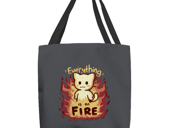 Everything Is On Fire