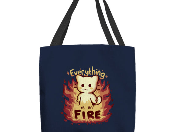 Everything Is On Fire