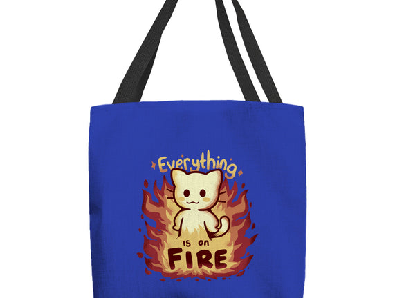 Everything Is On Fire