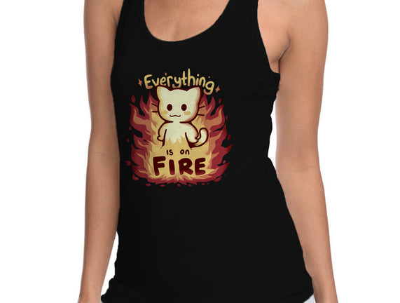 Everything Is On Fire