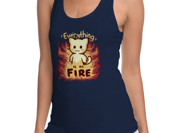 Everything Is On Fire