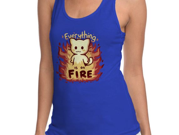 Everything Is On Fire