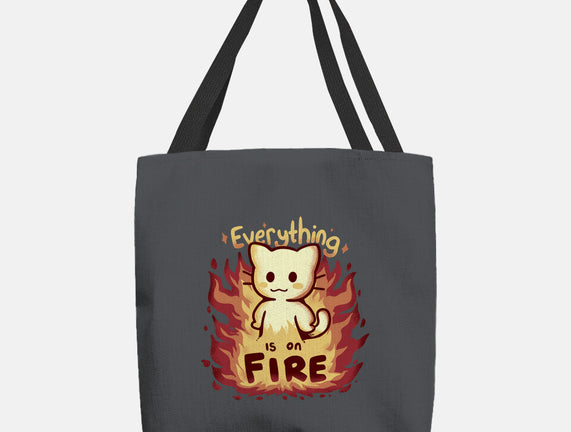 Everything Is On Fire