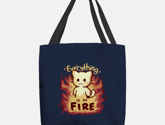 Everything Is On Fire
