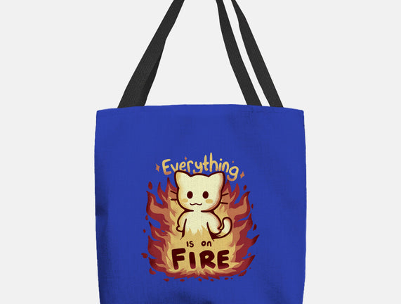 Everything Is On Fire