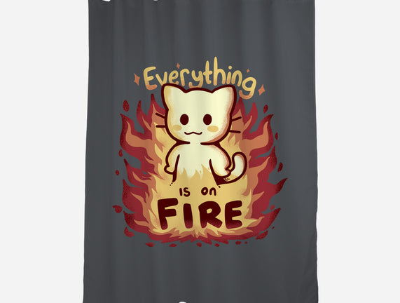 Everything Is On Fire