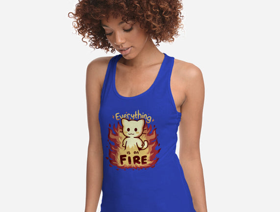 Everything Is On Fire