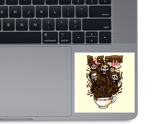 Black Coffee Terror