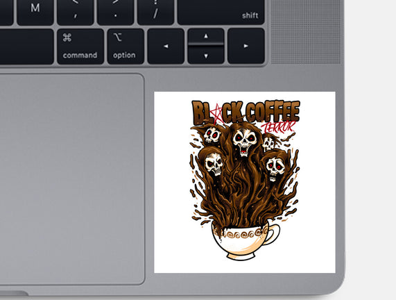 Black Coffee Terror