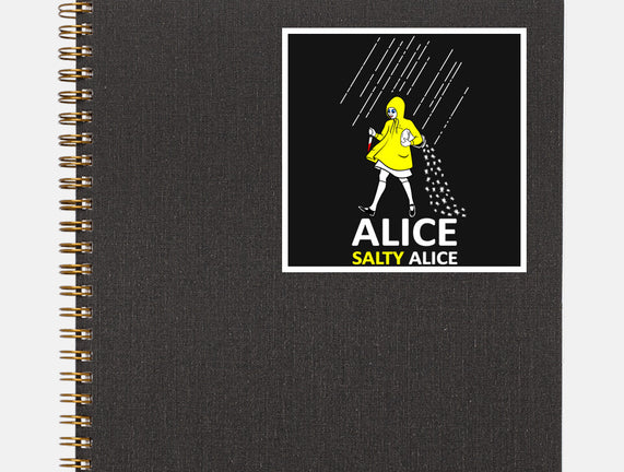 Alice, Salty Alice