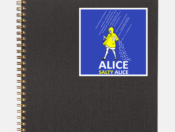 Alice, Salty Alice
