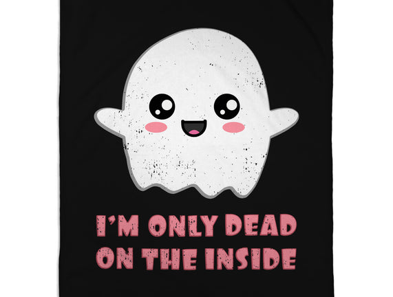 I'm Only Dead On The Inside