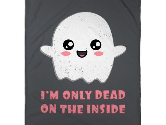 I'm Only Dead On The Inside