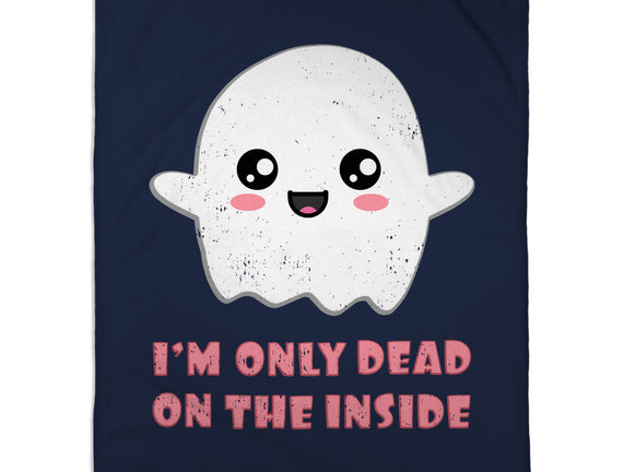 I'm Only Dead On The Inside
