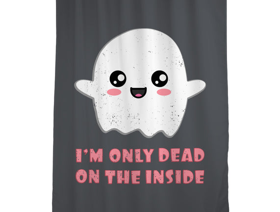 I'm Only Dead On The Inside