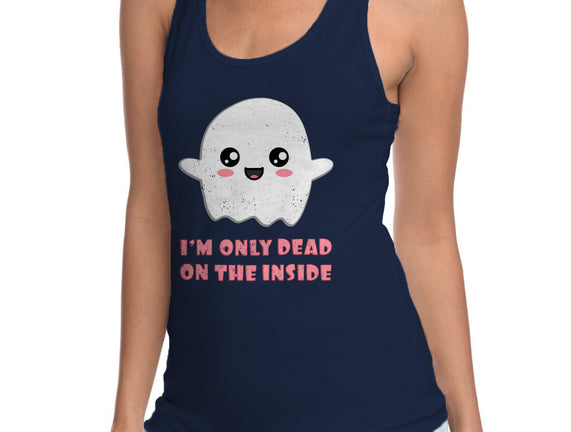 I'm Only Dead On The Inside