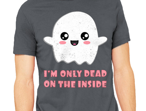 I'm Only Dead On The Inside