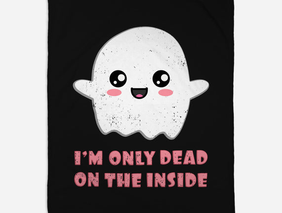 I'm Only Dead On The Inside