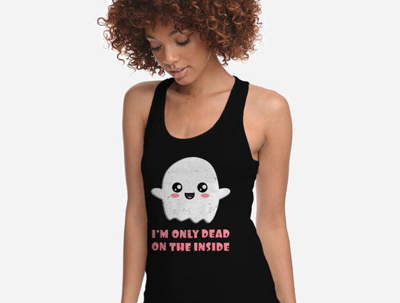 I'm Only Dead On The Inside