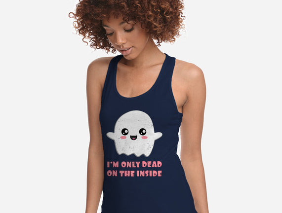 I'm Only Dead On The Inside