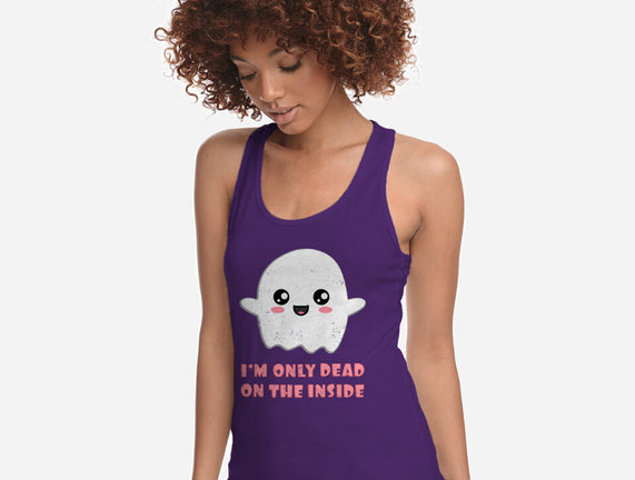 I'm Only Dead On The Inside