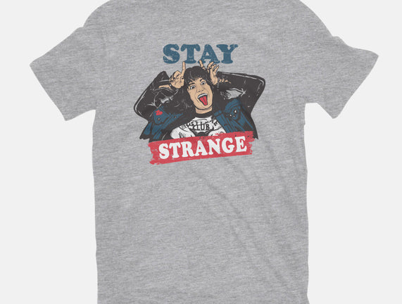 Stay Strange