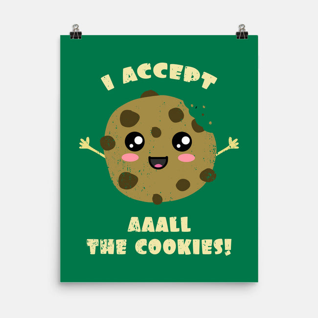 I Accept All The Cookies-none matte poster-BridgeWalker