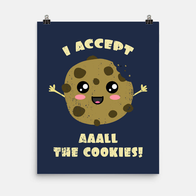 I Accept All The Cookies-none matte poster-BridgeWalker
