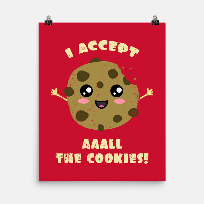 I Accept All The Cookies-none matte poster-BridgeWalker