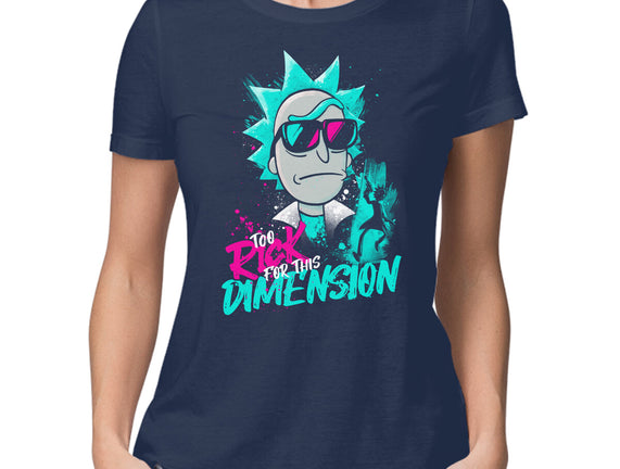 Too Rick For This Dimension