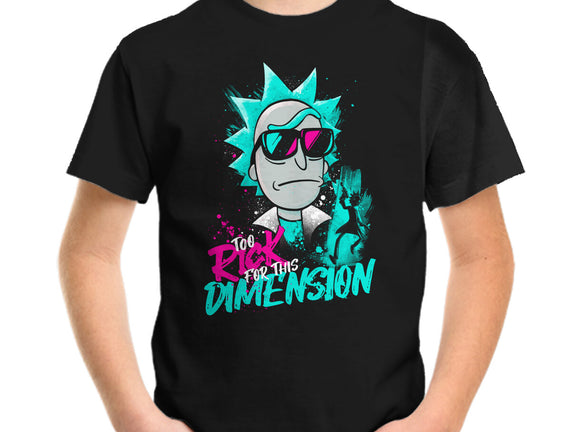 Too Rick For This Dimension