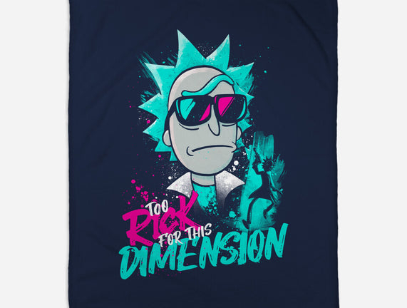 Too Rick For This Dimension