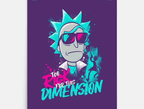 Too Rick For This Dimension