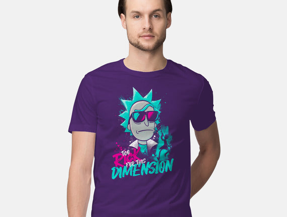 Too Rick For This Dimension