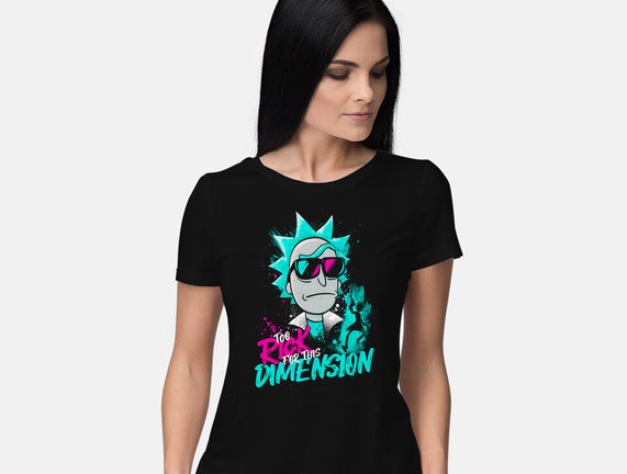 Too Rick For This Dimension