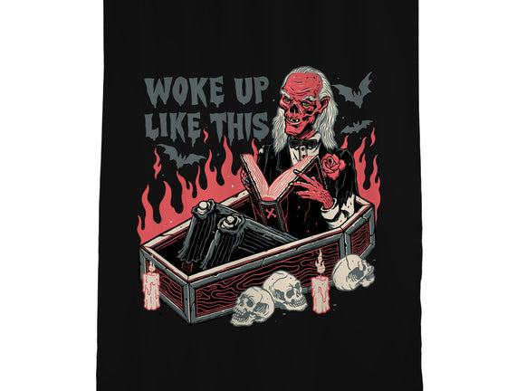 Woke Up Like This