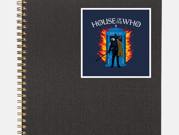 House Of The Who
