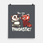 You Are Pandastic-none matte poster-TechraNova
