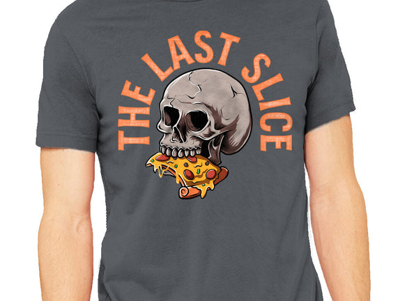 The Last Slice