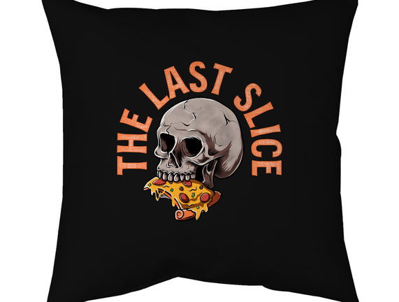 The Last Slice