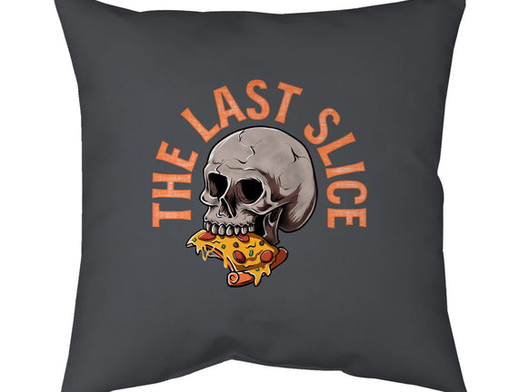 The Last Slice
