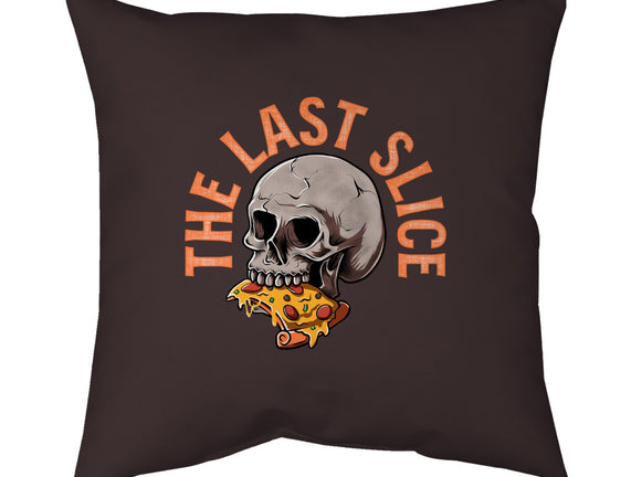 The Last Slice