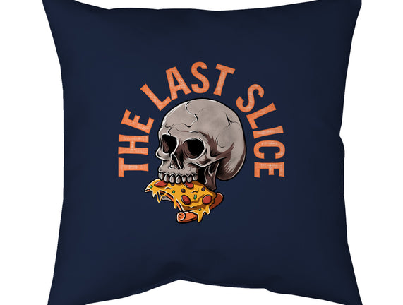 The Last Slice