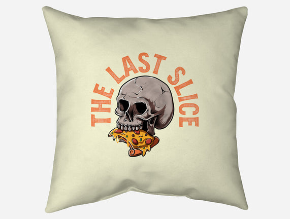 The Last Slice