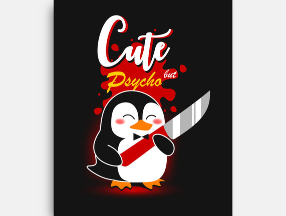 Cute And Psycho