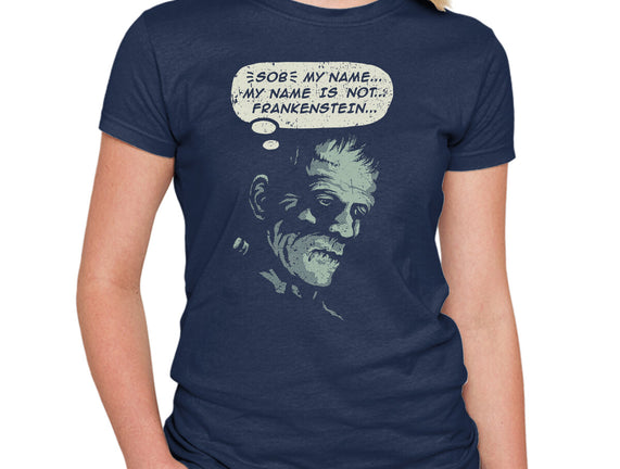 My Name Is Not Frankenstein