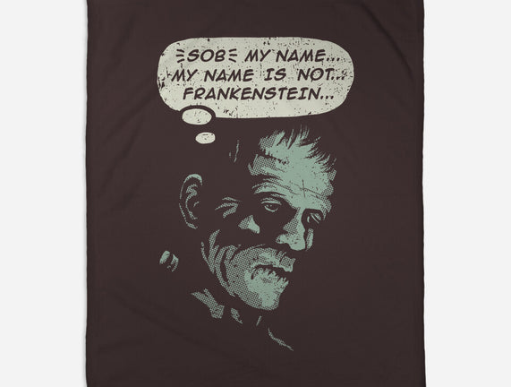 My Name Is Not Frankenstein