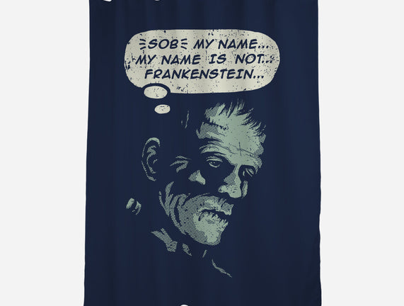 My Name Is Not Frankenstein