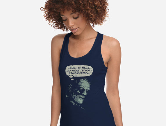 My Name Is Not Frankenstein